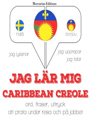 cover image of Jag lär mig Caribbean Creole